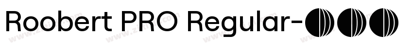 Roobert PRO Regular字体转换